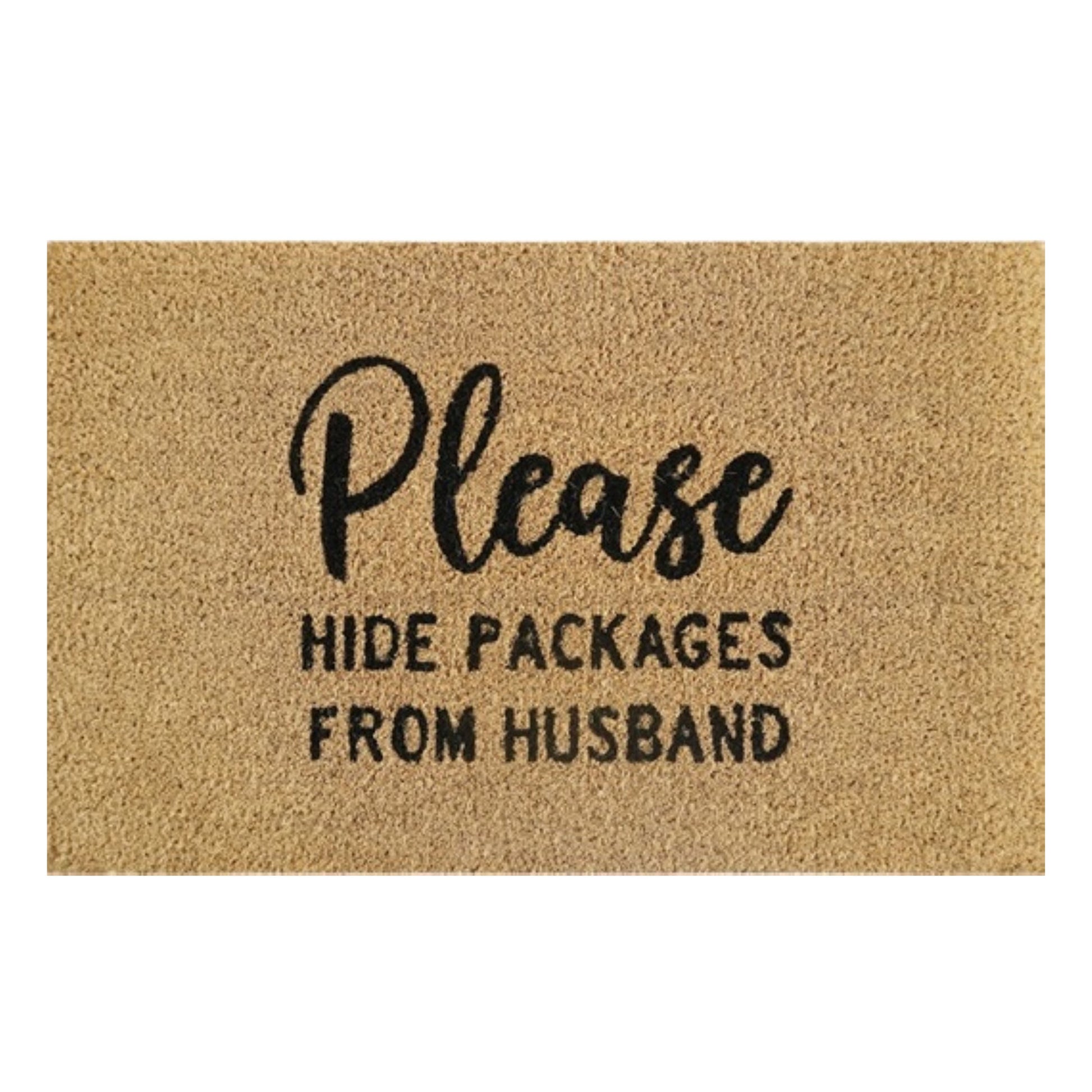 Beige doormat with text „Please Hide Packages From Husband“