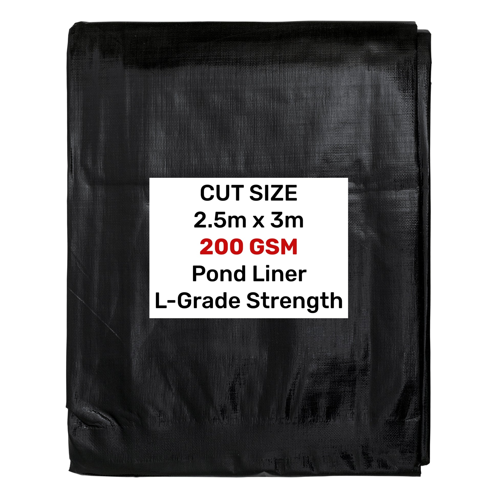 Pond liner L-Grade 2.5m x 3m, 200GSM, black folded sheet with size label