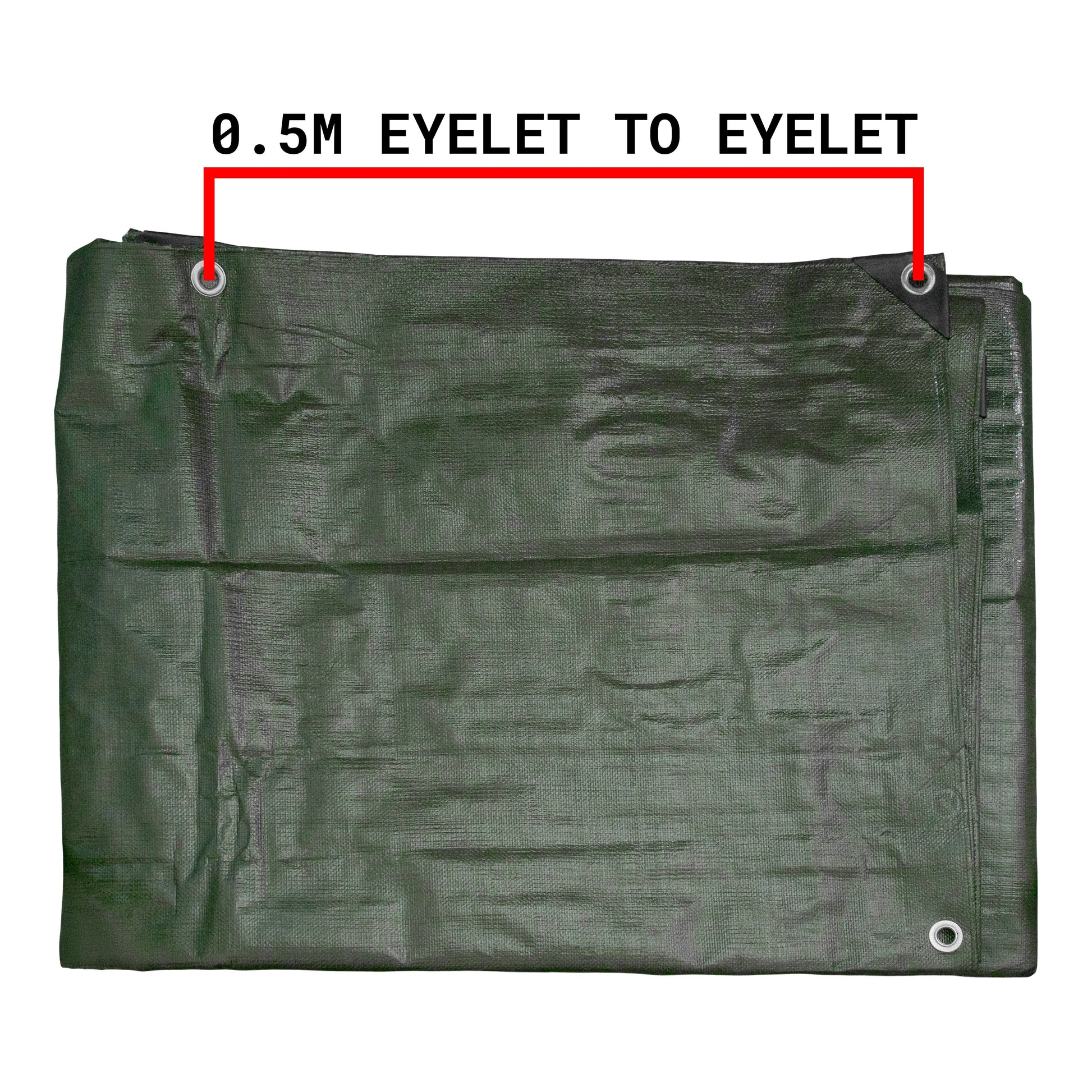 Green tarpaulin with 0.5m eyelet-to-eyelet spacing indicated by markers