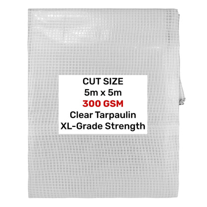 Clear XL-Grade tarpaulin, 5m x 5m, 300 GSM, cut size label on sheet
