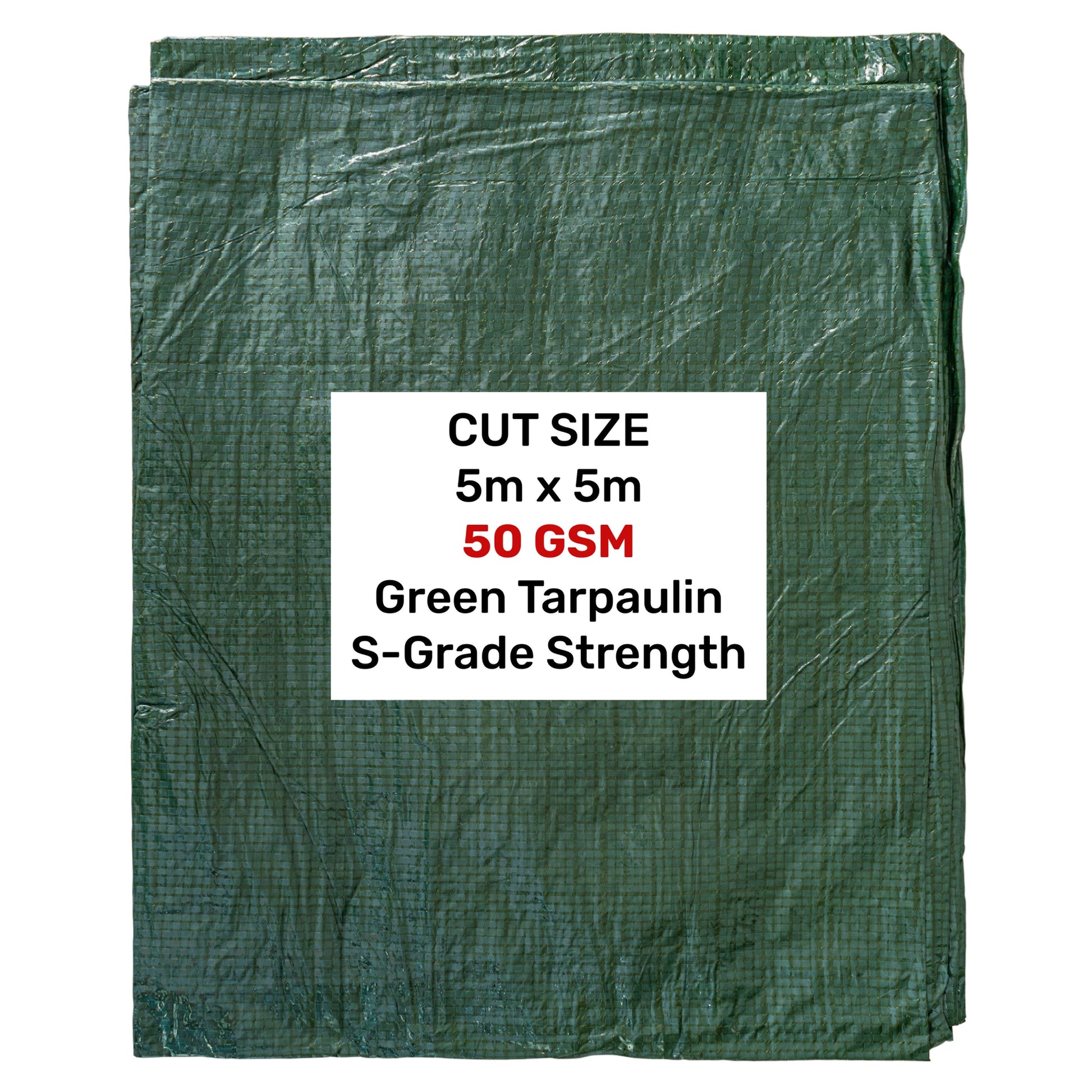 Green tarpaulin 5m x 5m, S-Grade strength, 50 GSM sheet with reinforced edges