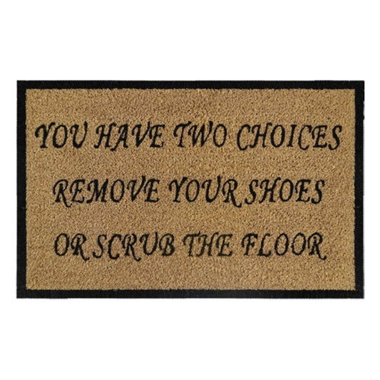 Doormat 60x40cm: You have two choices—remove shoes or scrub the floor