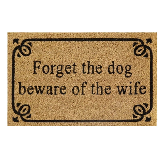 Doormat 60 x 40 cm: “Forget the dog beware of the wife”